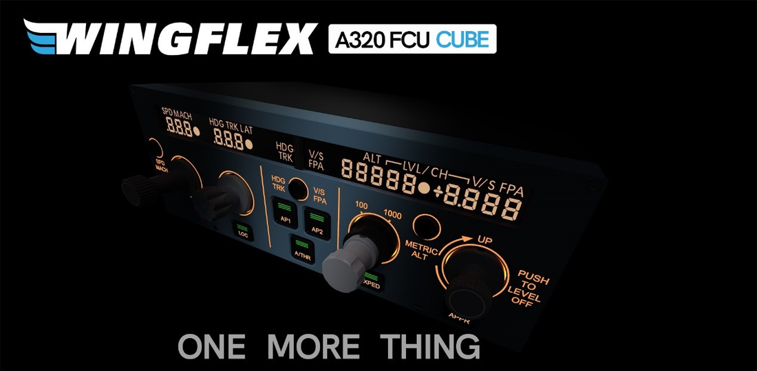 WINGFLEX Announces Launch of A320 FCU CUBE Desktop Unit