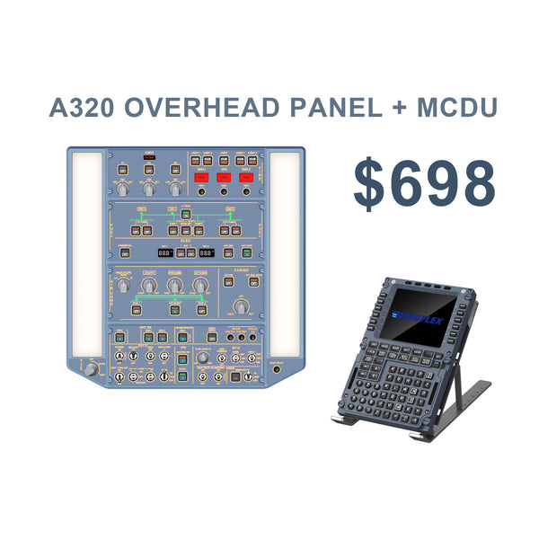 A320 Overhead Panel + MCDU Combo Bundle | Add $99 Get Free A320 MCDU
